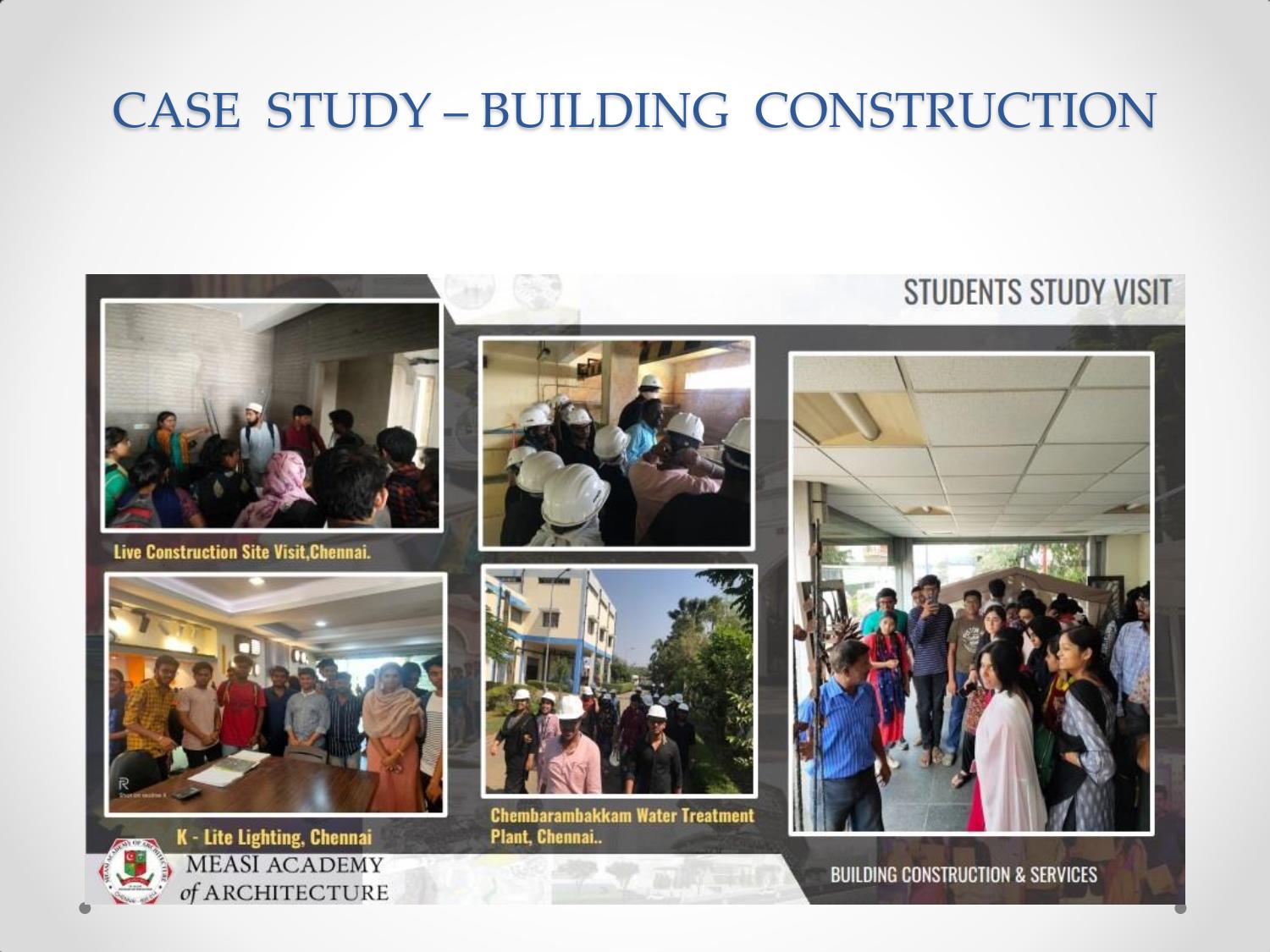 CASE STUDY – BUILDING CONSTRUCTION-1